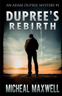 Book cover for Dupree's Rebirth