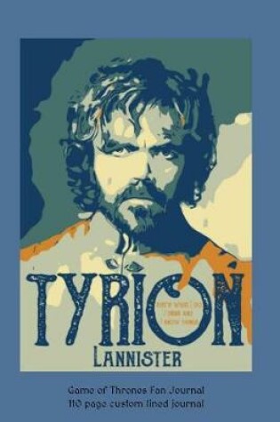 Cover of Tyrion Lannister Game of Thrones Fan Journal