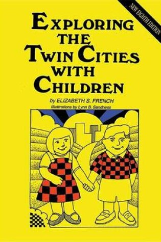 Cover of Exploring the Twin Cities with Children