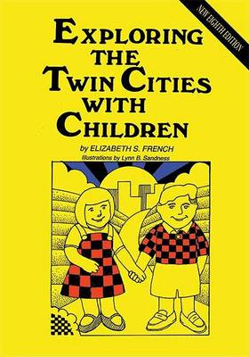 Book cover for Exploring the Twin Cities with Children