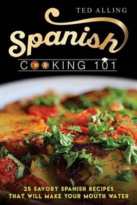 Book cover for Spanish Cooking 101