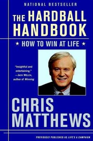 Cover of Hardball Handbook, The: How to Win at Life