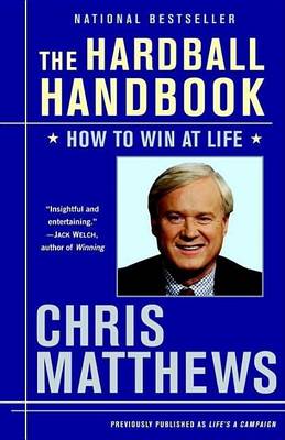 Book cover for Hardball Handbook, The: How to Win at Life