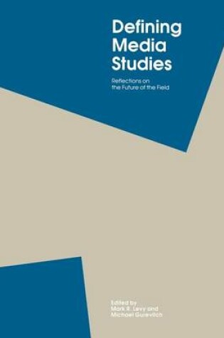 Cover of Defining Media Studies