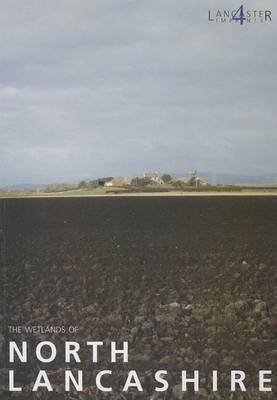 Cover of The Wetlands of North Lancashire