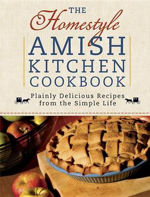 Book cover for A Homestyle Amish Kitchen Cookbook