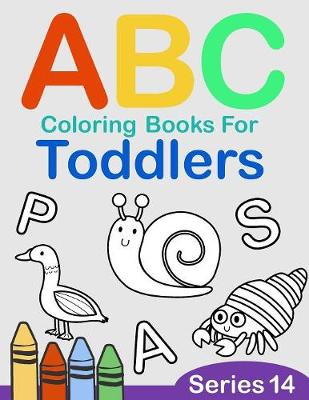 Book cover for ABC Coloring Books for Toddlers Series 14