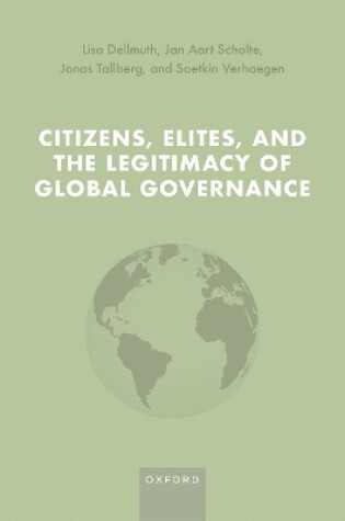 Cover of Citizens, Elites, and the Legitimacy of Global Governance