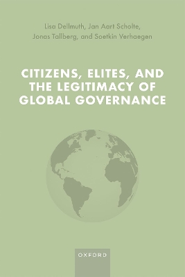 Book cover for Citizens, Elites, and the Legitimacy of Global Governance