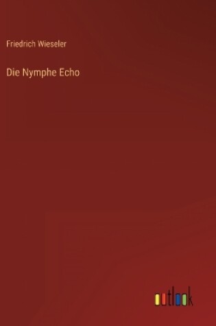 Cover of Die Nymphe Echo