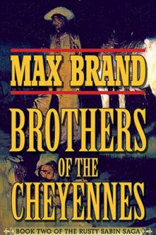 Cover of Brother of the Cheyennes