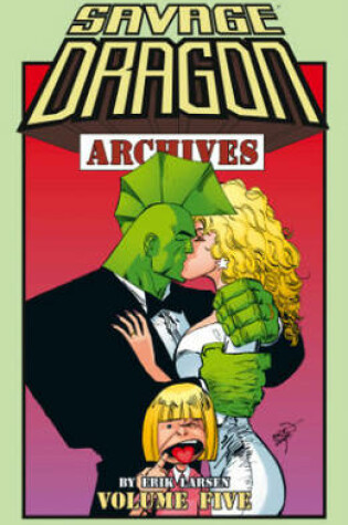 Cover of Savage Dragon Archives Volume 5
