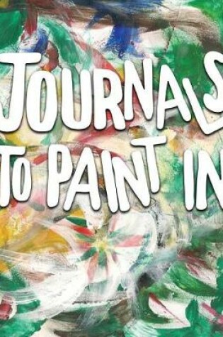 Cover of Journals To Paint In