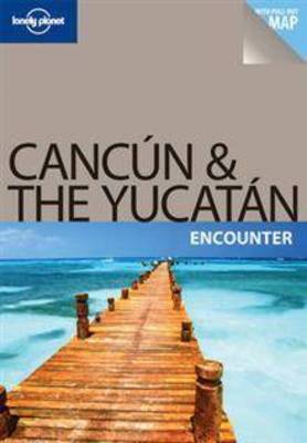 Book cover for Cancun and the Yucatan Encounter