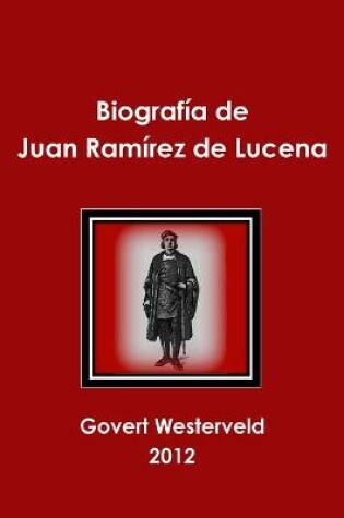 Cover of Biografia de Juan Ramirez de Lucena