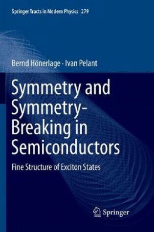 Cover of Symmetry and Symmetry-Breaking in Semiconductors