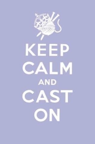 Cover of Keep Calm Cast On