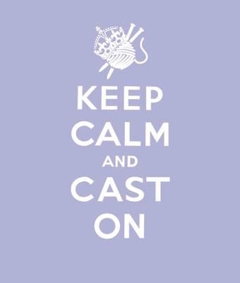 Cover of Keep Calm Cast On