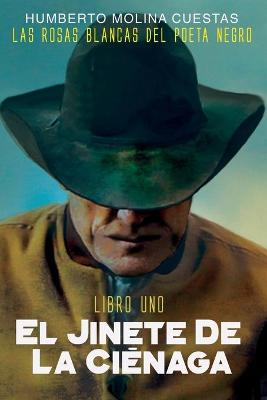 Book cover for El Jinete de la Cienaga