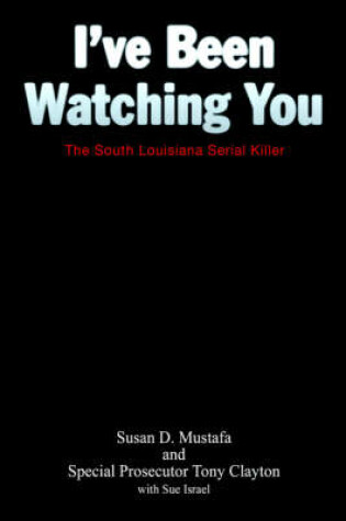Cover of I've Been Watching You