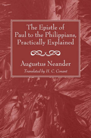 Cover of The Epistle of Paul to the Philippians, Practically Explained