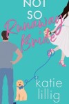 Book cover for Not So Runaway Bride