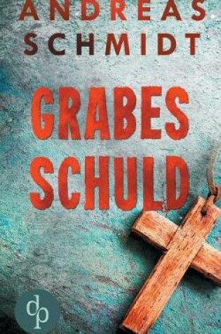Cover of Grabesschuld (Krimi)