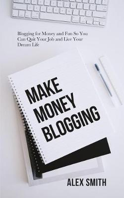 Book cover for Make Money Blogging