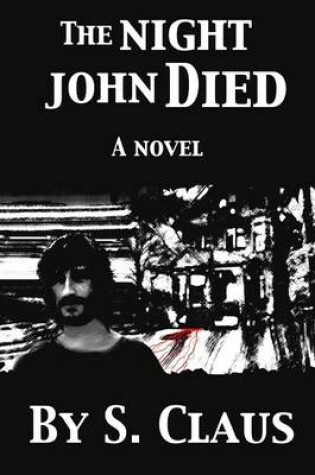 Cover of The Night John Died