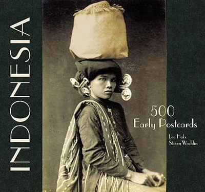 Cover of Indonesia: 500 Early Postcards