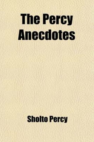 Cover of The Percy Anecdotes; Original and Select Volume 20