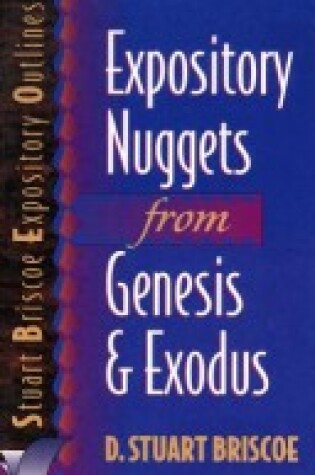 Cover of Expository Nuggets from Genesis and Exodus