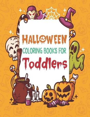 Book cover for Halloween Coloring Books for Toddlers