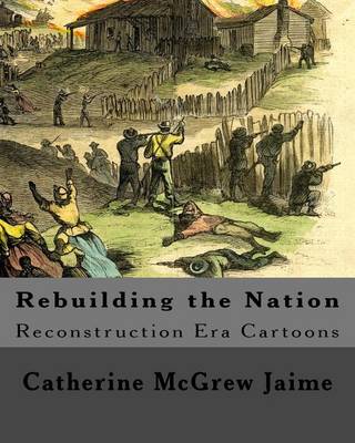 Book cover for Rebuilding the Nation