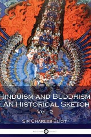 Cover of Hinduism and Buddhism, An Historical Sketch, Vol. 2