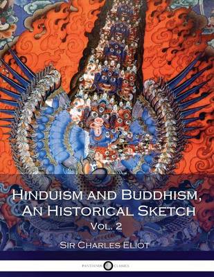 Book cover for Hinduism and Buddhism, An Historical Sketch, Vol. 2