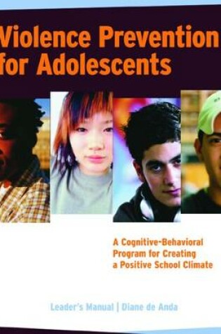 Cover of Violence Prevention for Adolescents, Leader's Manual