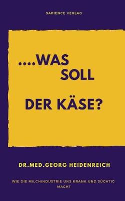 Book cover for ...Was Soll Der K se!