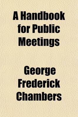 Book cover for A Handbook for Public Meetings