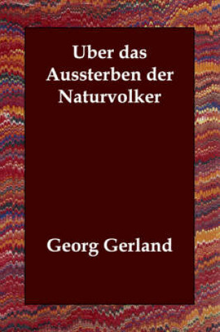 Cover of UEber das Aussterben der Naturvoelker