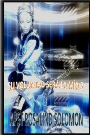 Cover of Su Voluntad Será La Mía 2