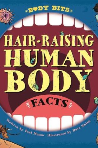 Cover of Body Bits: Hair-raising Human Body Facts