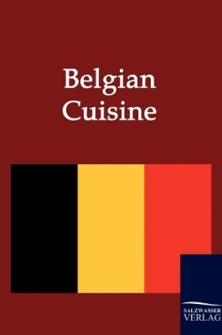 Cover of Belgian Cuisine