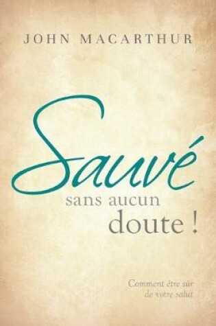 Cover of Sauve sans aucun doute ! (Saved Without a Doubt)