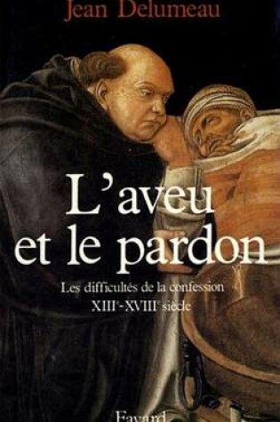 Cover of L'Aveu Et Le Pardon
