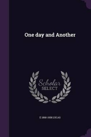 Cover of One Day and Another