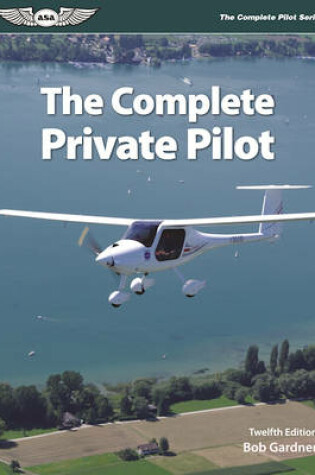 Cover of The Complete Private Pilot (eBundle Edition)
