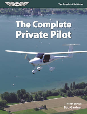 Book cover for The Complete Private Pilot (eBundle Edition)