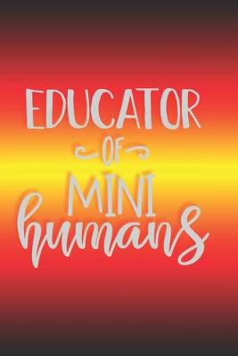 Book cover for Educator Of Mini Humans