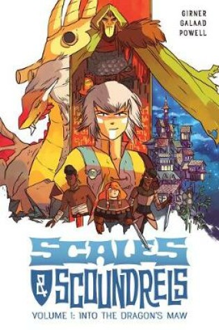 Cover of Scales & Scoundrels Volume 1: Into the Dragon's Maw